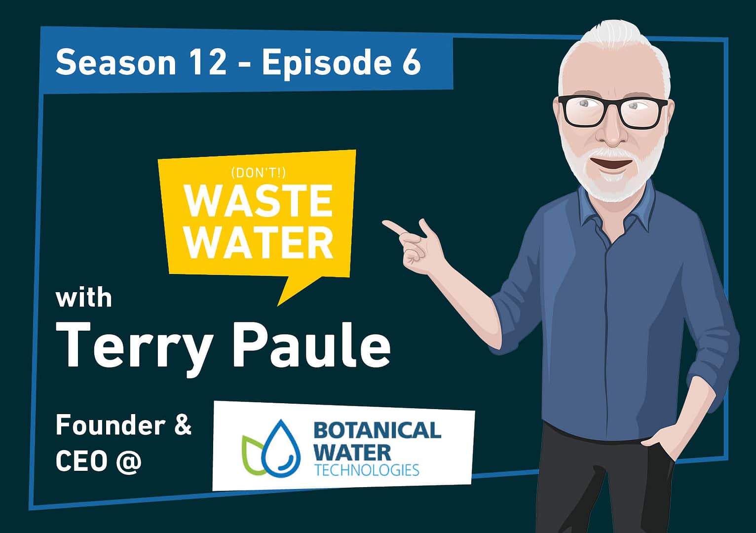 Featured - Terry Paule - Botanical Water Technologies