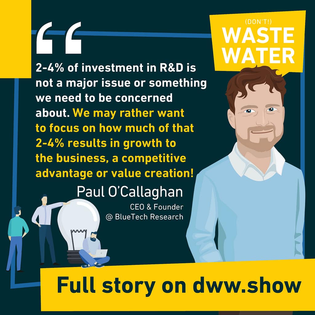 It's not so much about investment in Water Innovation that's it's about seeing results for the money.