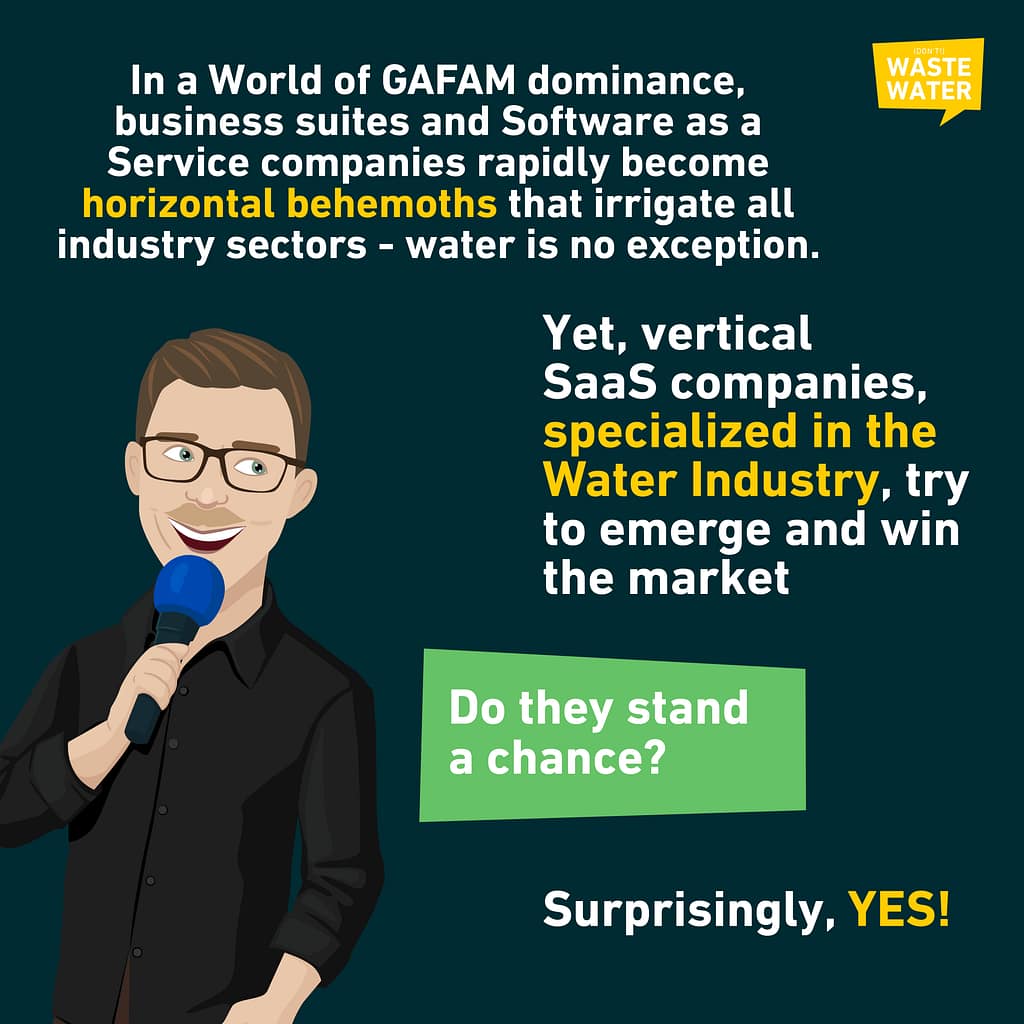 In a world of GAFAM dominance, how can water SaaS stand a chance against ESRI or ASANA?