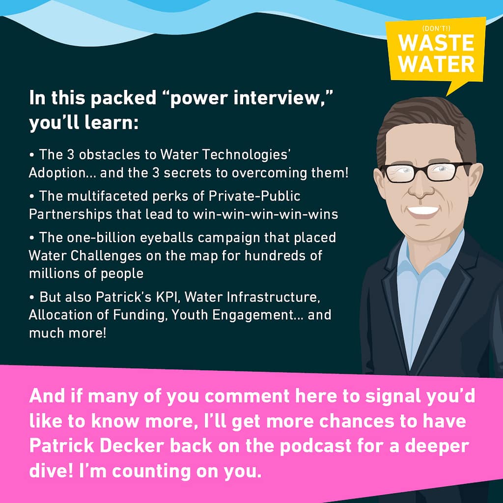 The Key Takeaways from Patrick Decker's interview on the Don't Waste Water podcast!