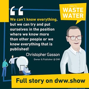 We can't know everything about Global Water, but we can try and put ourselves in the position where we know more than other people or we know everything that is published. Christopher Gasson.