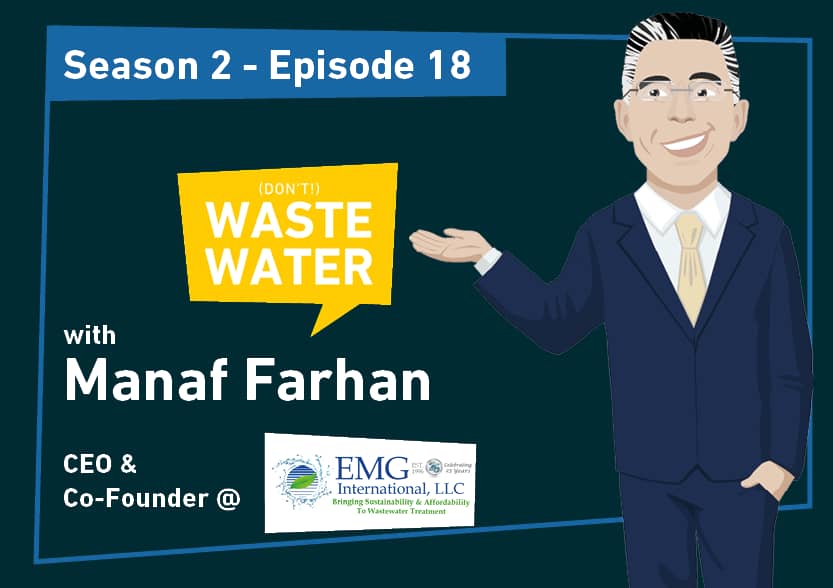 Manaf Farhan - Guest of the Don't Waste Water Podcast