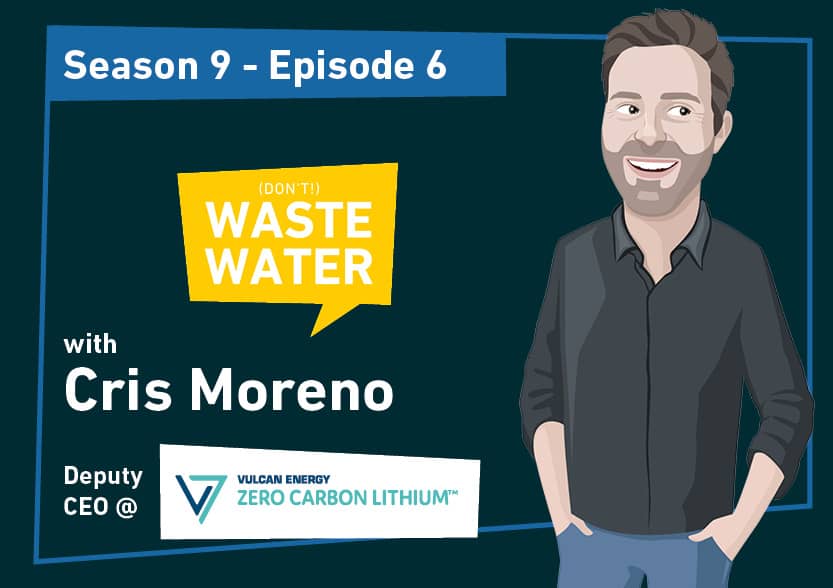 Featured - Cris Moreno - Vulcan Energy Resources - Lithium from the Upper Rhine Valley