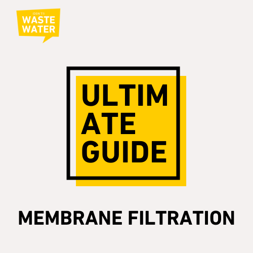 The Ultimate Guide of Membrane Filtration. A must in every Water Treatment Train?