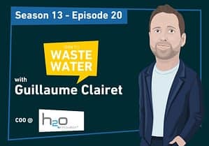 H2O Innovation S13E20 blog cover with Guillaume Clairet